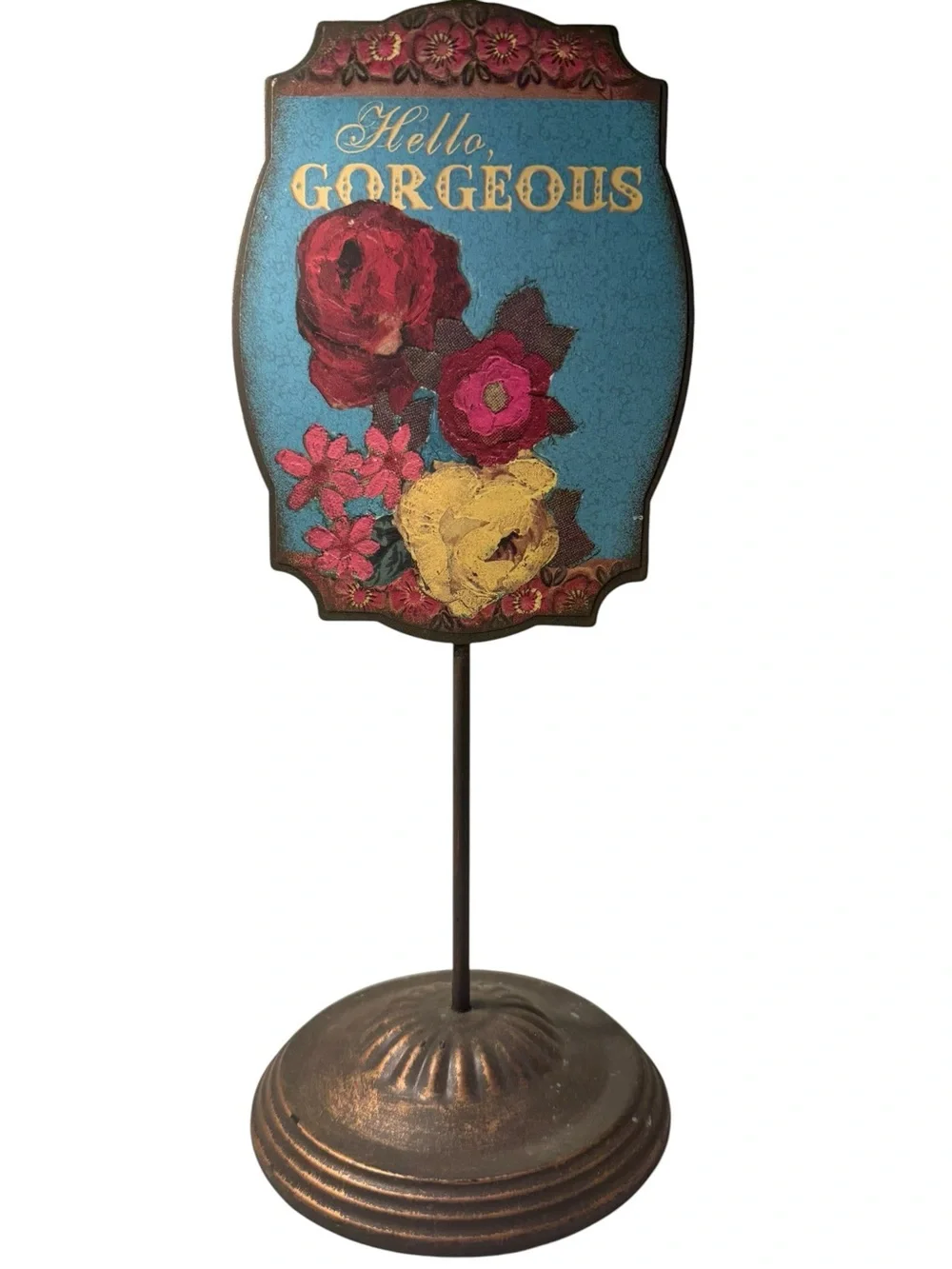 Hello Gorgeous Floral Tabletop Sign Cottagecore Bathroom Bedroom Decor